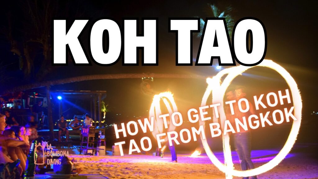How To Get To Koh Tao From Bangkok – Bus, Train, Ferry and Plane