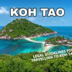 Legal Guidelines for Tourists Travelling to Koh Tao